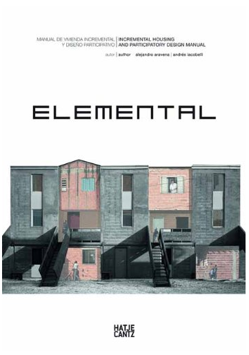 Elemental: Incremental Housing and Participatory Design Manual