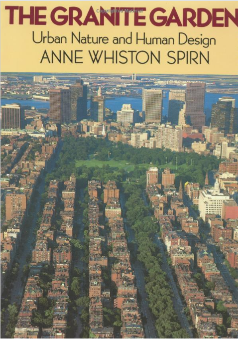 The Granite Garden: Urban Nature And Human Design