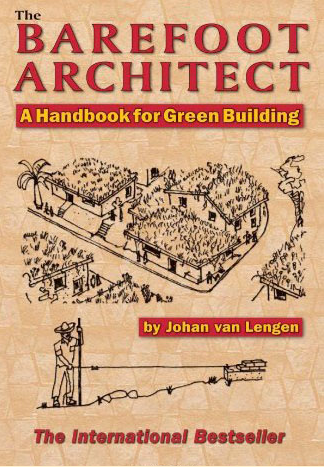 The Barefoot Architect: A Handbook for Green Building