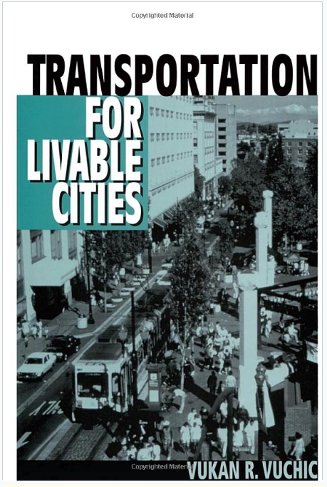 Transportation for Livable Cities 1st Edition