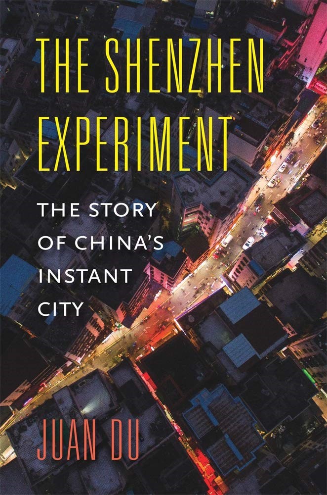 The Shenzhen Experiment: The Sotry of China’s Instant City