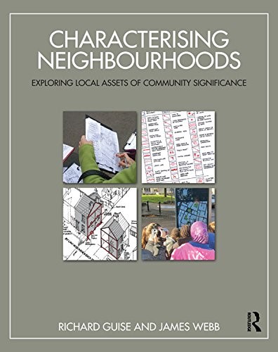 : Characterising Neighbourhoods: Exploring Local Assets of Community Significance