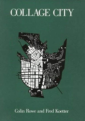 Collage City (Mit Press)