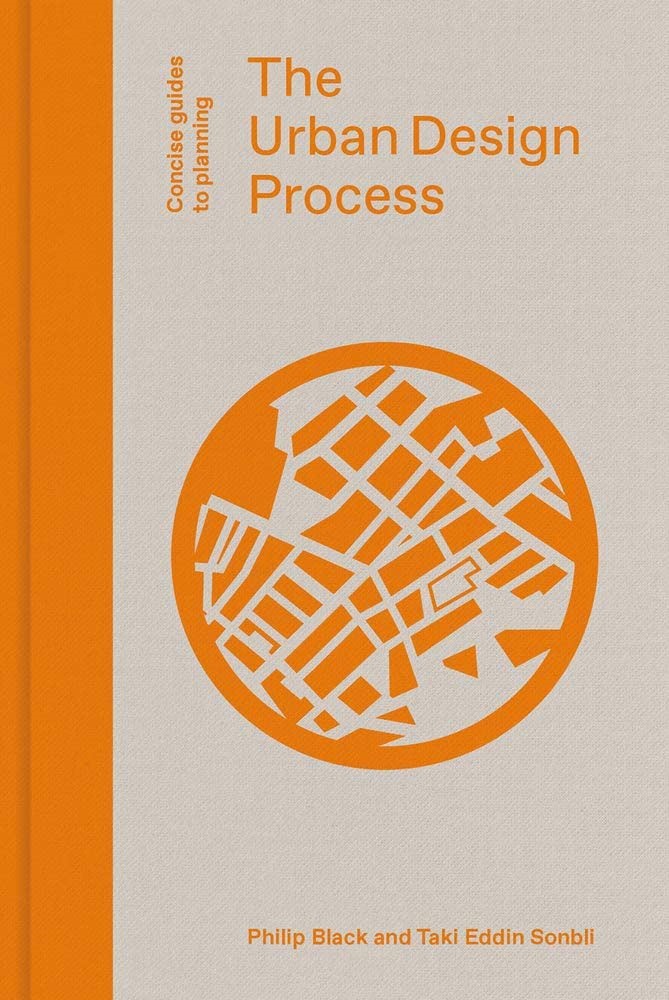 Urban Design Process (Concise Guides to Planning)