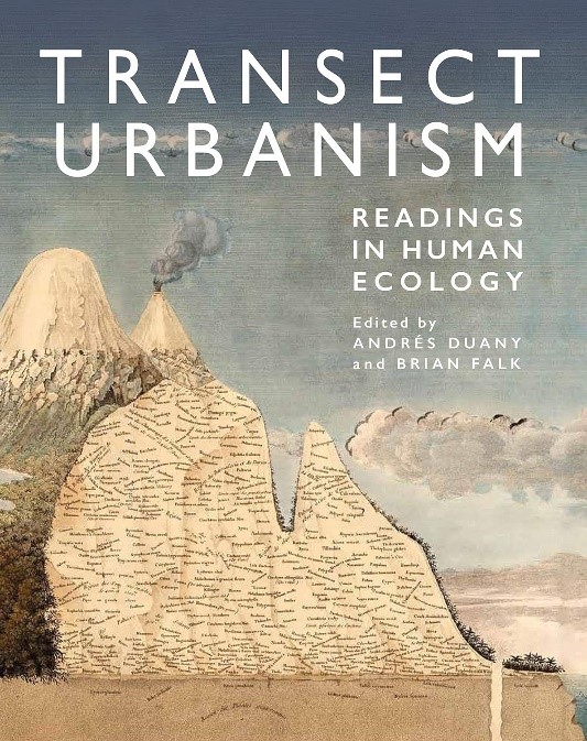Transect Urbanism Readings in Human Ecology