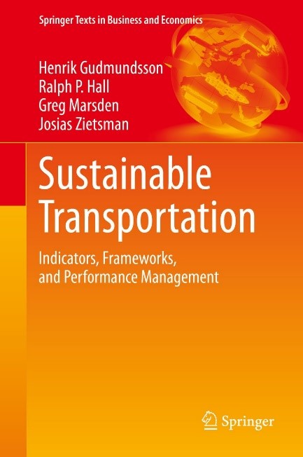 Sustainable Transportation Indicators, Frameworks, and Performance Management (Springer Texts in Business and Economics)